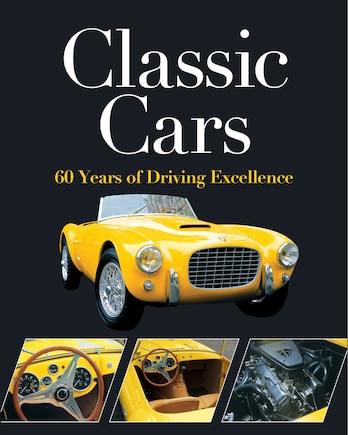 Classic Cars: 60 Years of Driving Excellence