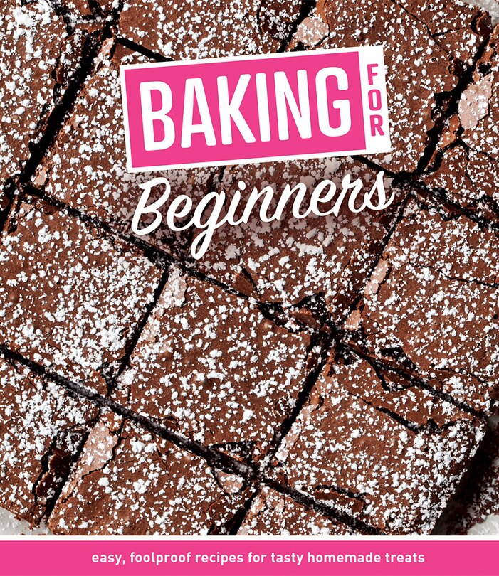 BAKING FOR BEGINNERS