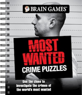 Front cover_Brain Games - Most Wanted Crime Puzzles