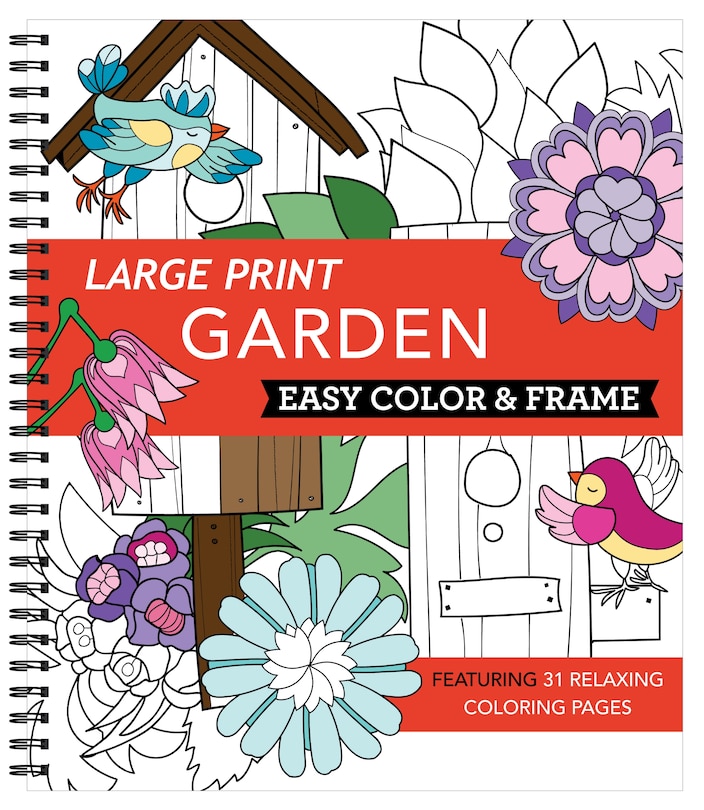 Couverture_Large Print Easy Color & Frame - Garden (Stress Free Coloring Book)