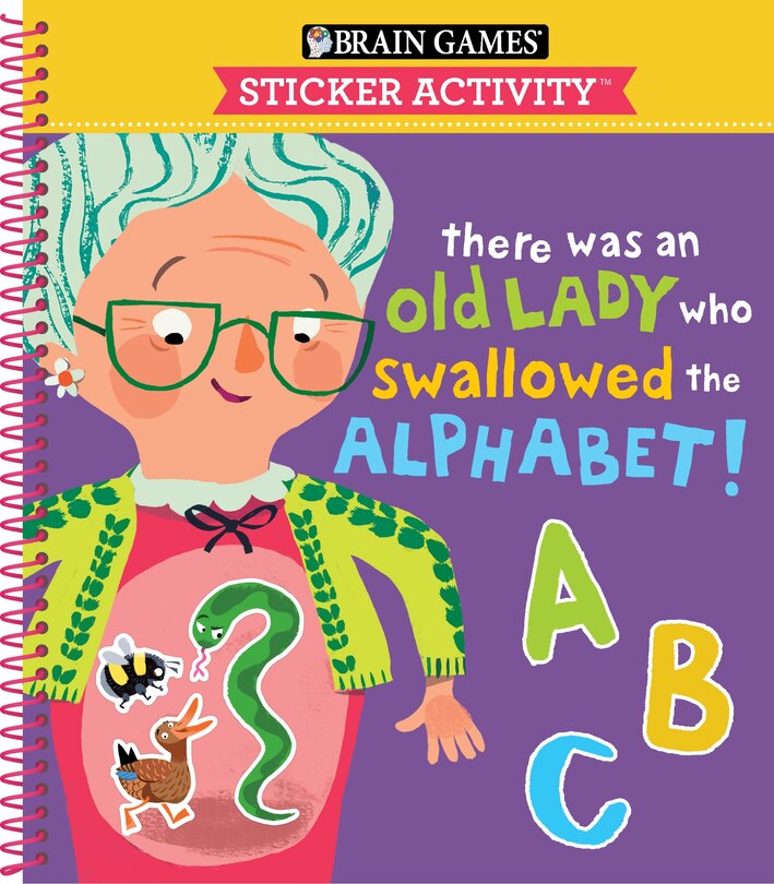 Couverture_Brain Games - Sticker Activity: There Was an Old Lady Who Swallowed the Alphabet! (for Kids Ages 3-6)