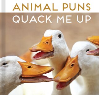 Front cover_Animal Puns: Quack Me Up