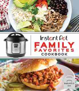 INSTANT POT FAMILY FAVOURITES by Pil