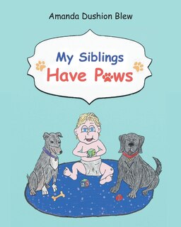 Front cover_My Siblings Have Paws