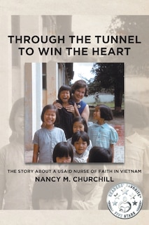 Front cover_Through the Tunnel to Win the Heart