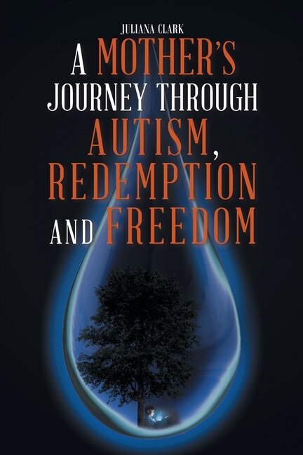 Couverture_A Mother's Journey Through Autism, Redemption and Freedom