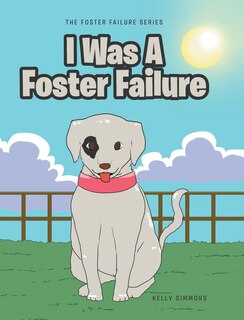 Front cover_I Was A Foster Failure