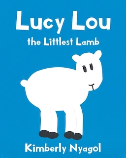 Front cover_Lucy Lou the Littlest Lamb