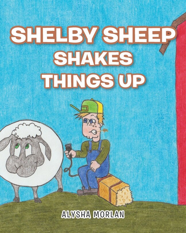Couverture_Shelby Sheep Shakes Things Up