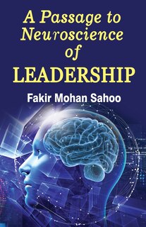 Front cover_A Passage to Neuroscience of Leadership