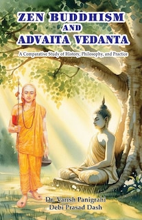 Front cover_Zen Buddhism and Advaita Vedanta