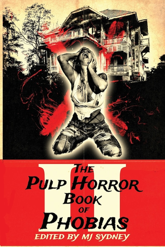 Couverture_The Pulp Horror Book of Phobias, Vol II