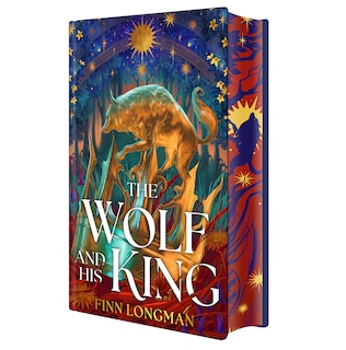 Front cover_The Wolf and His King: Deluxe Limited Edition