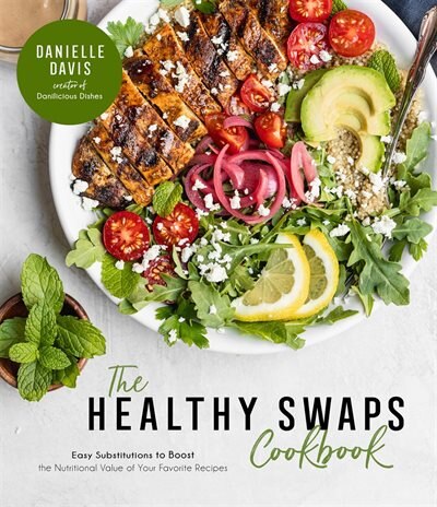 Front cover_Healthy Swaps Cookbook, The