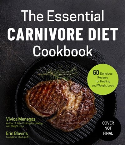 Front cover_Essential Carnivore Diet Cookbook, The