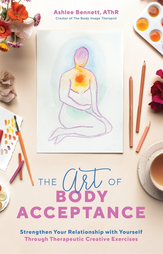 Front cover_Art of Body Acceptance, The