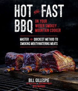 Front cover_Hot And Fast Bbq On Your Weber Smokey Mountain Cooker