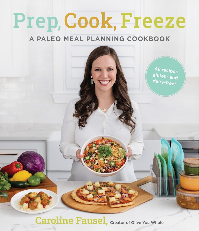 Front cover_Prep, Cook, Freeze: A Paleo Meal Planning Cookbook