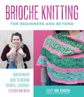 Front cover_Brioche Knitting For Beginners And Beyond
