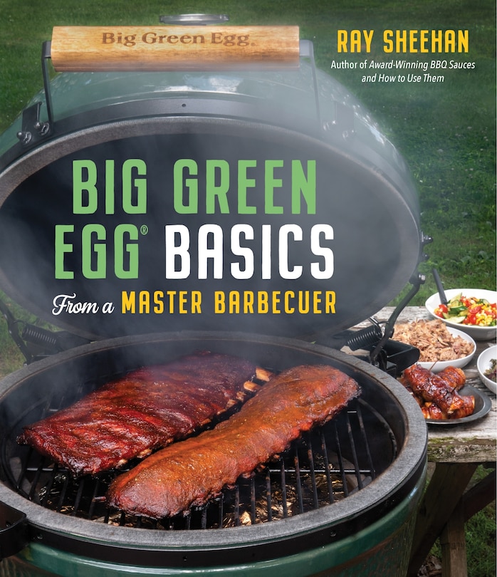 Front cover_Big Green Egg Basics From A Master Barbecuer