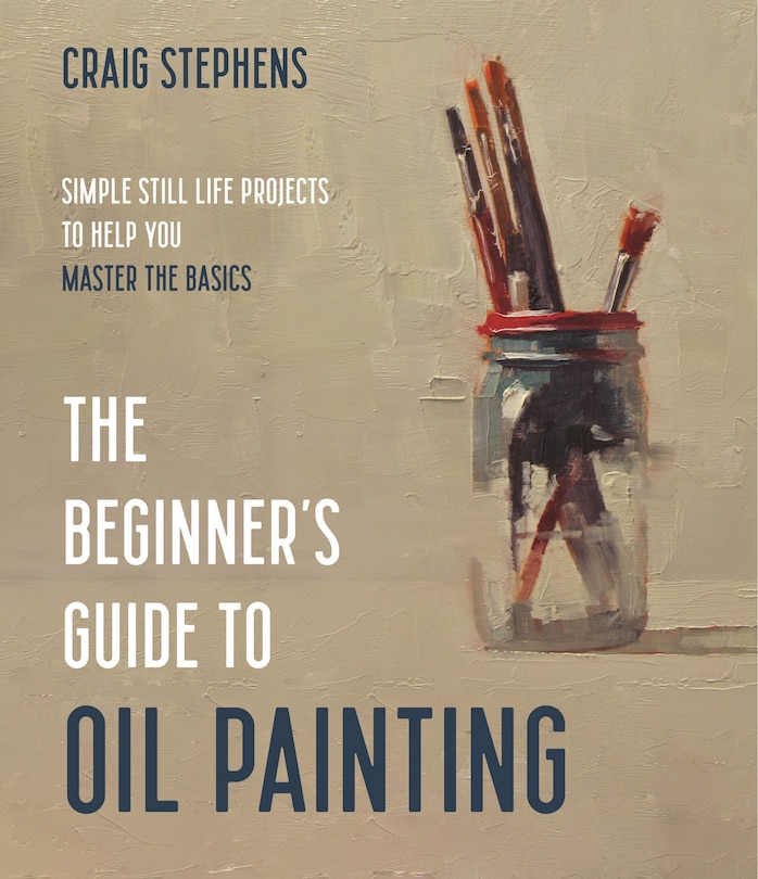 Front cover_The Beginner?s Guide To Oil Painting