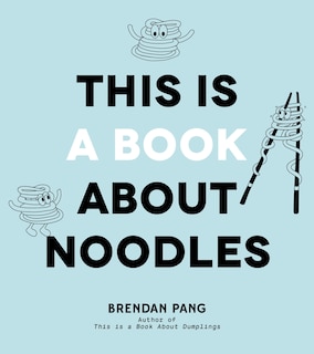 Couverture_This Is A Book About Noodles