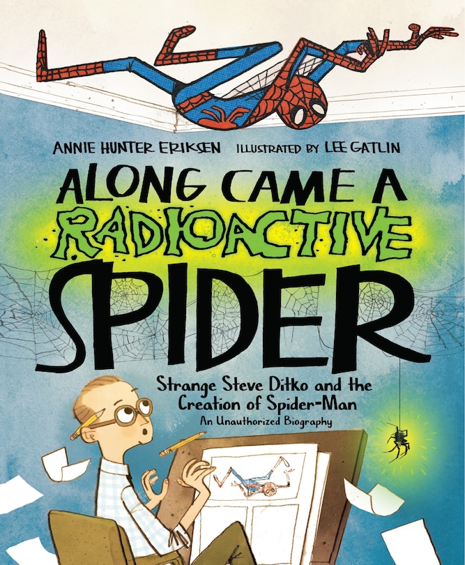 Front cover_Along Came a Radioactive Spider