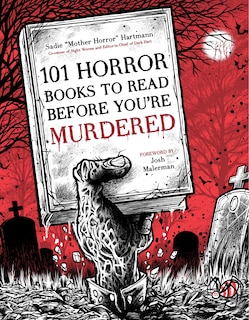 Front cover_101 Horror Books to Read Before You're Murdered