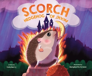 Front cover_Scorch, Hedgehog of Doom