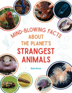 Front cover_Mind-Blowing Facts About the Planet's Strangest Animals