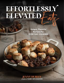 Front cover_Effortlessly Elevated Eats