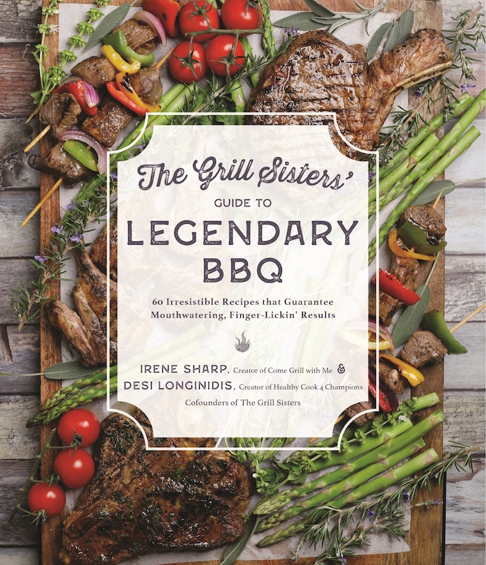Front cover_The Grill Sisters? Guide to Legendary BBQ