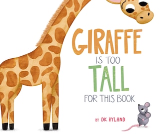 Front cover_Giraffe Is Too Tall for This Book
