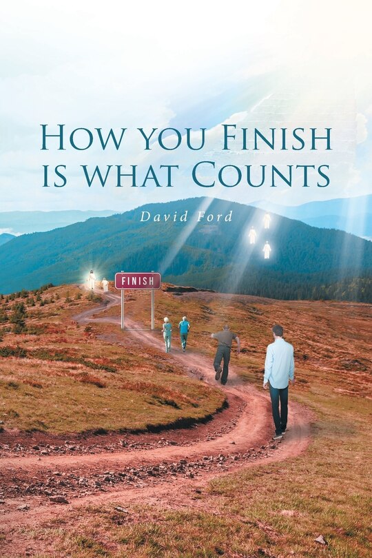 Front cover_How You Finish Is What Counts