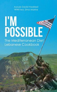 I'M POSSIBLE: The Mediterranean Diet Lebanese Cookbook