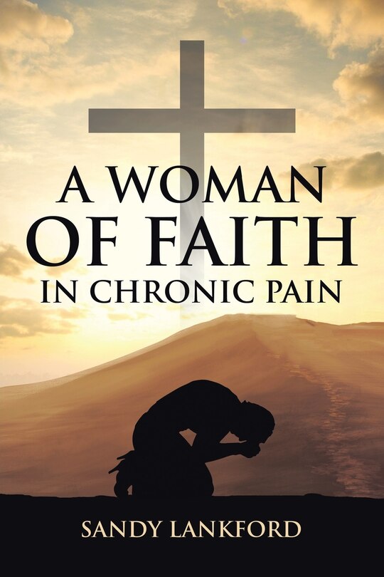 Front cover_A Woman of Faith in Chronic Pain