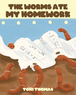 Front cover_The Worms Ate My Homework