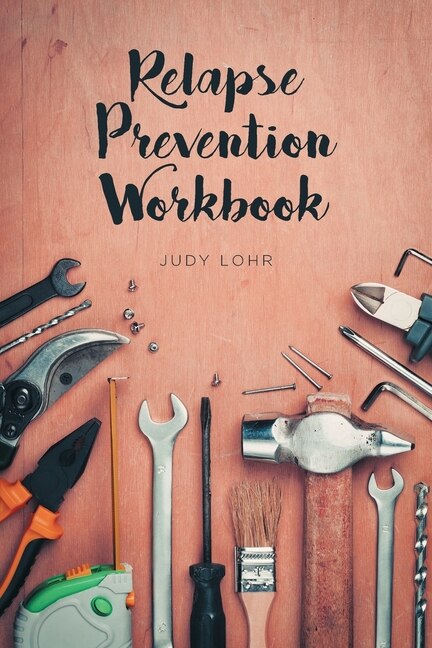 Front cover_Relapse Prevention Workbook