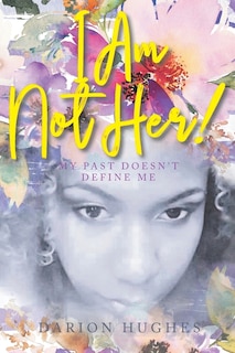 Front cover_I Am Not Her!