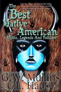 Front cover_The Best Native American Myths, Legends, and Folklore