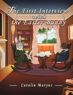 Couverture_The First Interview with the Easter Bunny