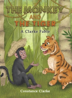 Front cover_The Monkey and the Tiger