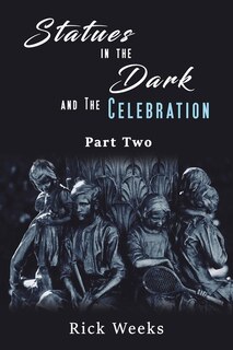 Front cover_Statues in the Dark and the Celebration