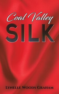 Front cover_Coal Valley Silk