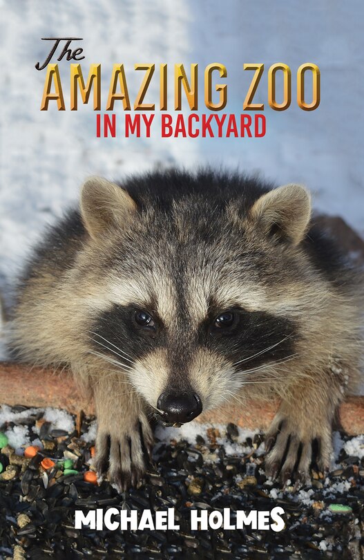Front cover_The Amazing Zoo in My Backyard