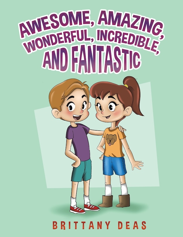 Couverture_Awesome, Amazing, Wonderful, Incredible, and Fantastic