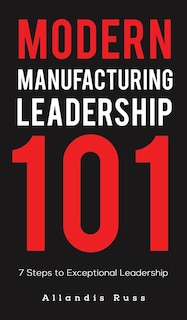Front cover_Modern Manufacturing Leadership 101