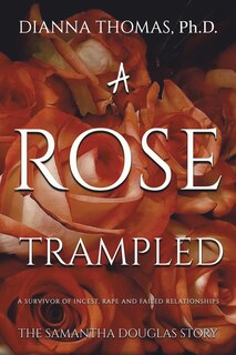 Front cover_A Rose Trampled