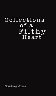 Front cover_Collections of a Filthy Heart
