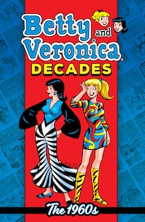 Front cover_Betty & Veronica Decades: The 1960s